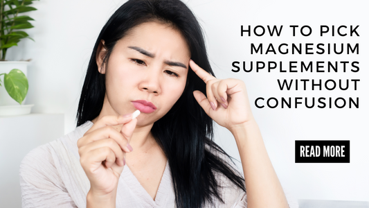 How to Pick Magnesium Supplements Without Confusion